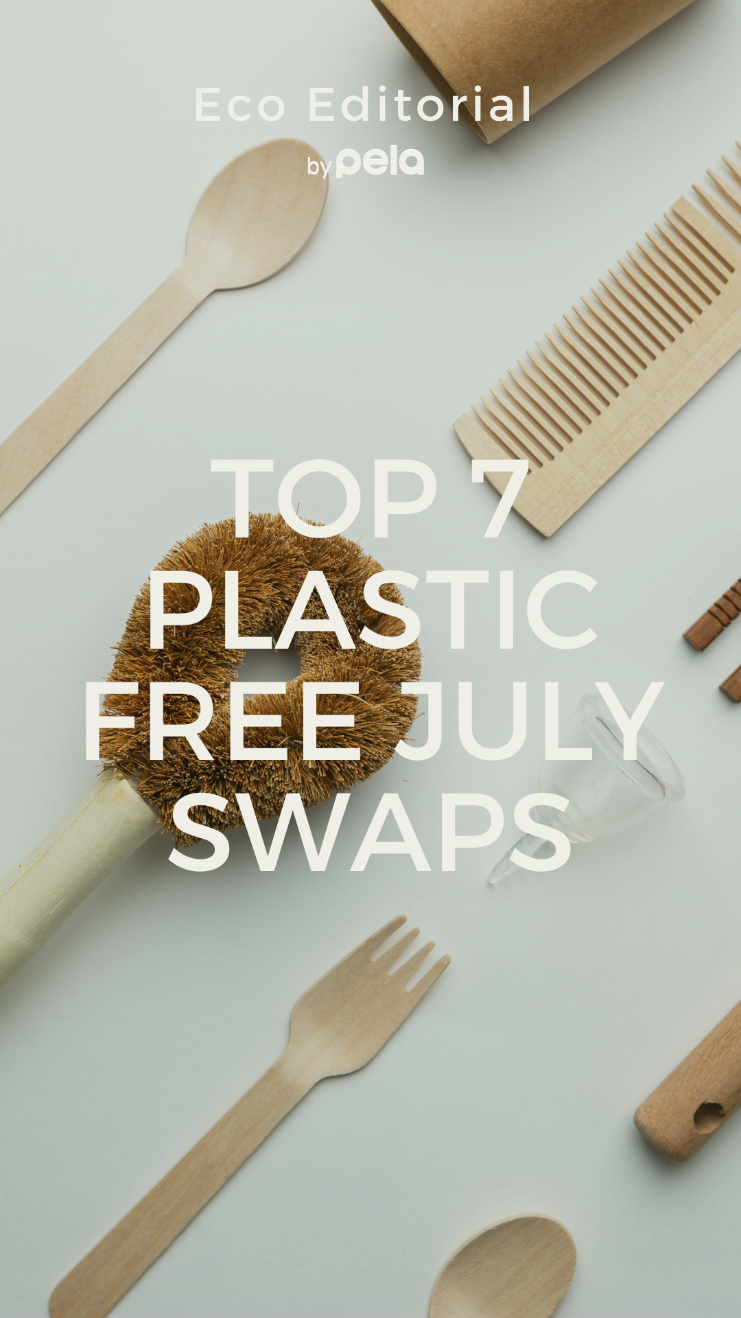 Your Plastic Free July Eco Editorial – Pela Case